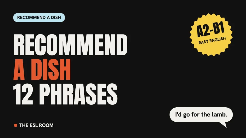 How to recommend a dish: easy English phrases for waiters